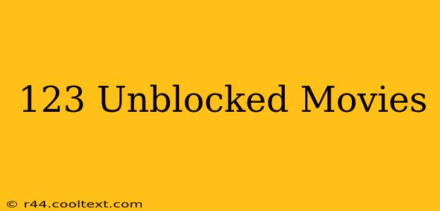 123 Unblocked Movies