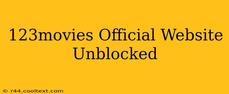 123movies Official Website Unblocked