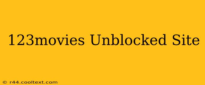 123movies Unblocked Site