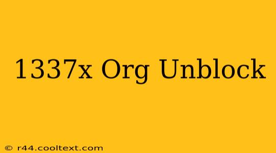 1337x Org Unblock