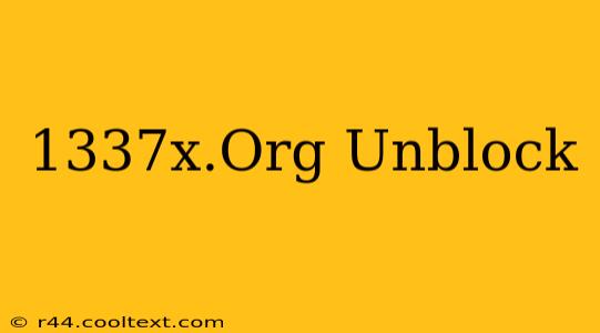 1337x.Org Unblock