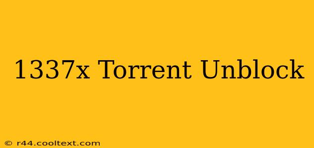 1337x Torrent Unblock