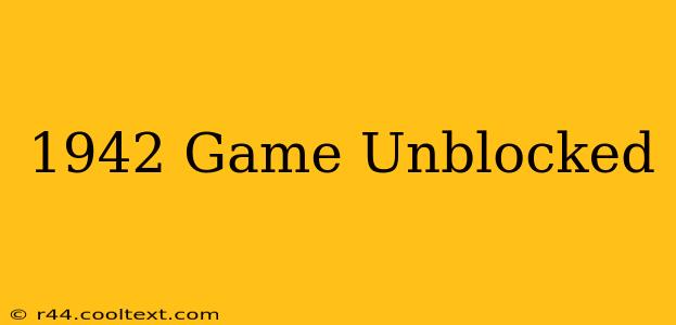 1942 Game Unblocked