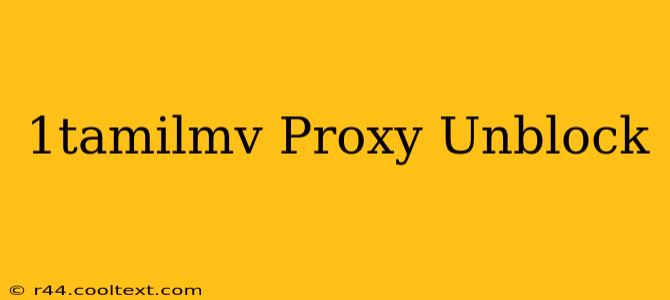 1tamilmv Proxy Unblock