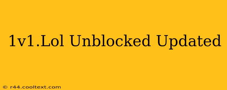 1v1.Lol Unblocked Updated