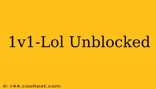 1v1-Lol Unblocked