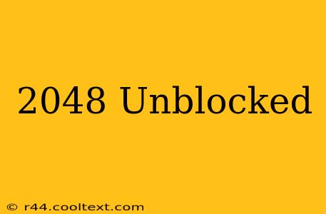 2048 Unblocked