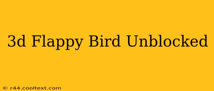 3d Flappy Bird Unblocked