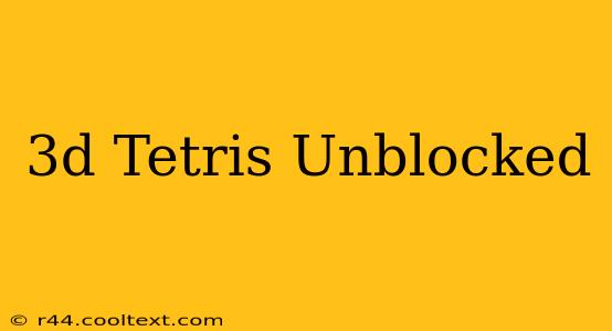 3d Tetris Unblocked