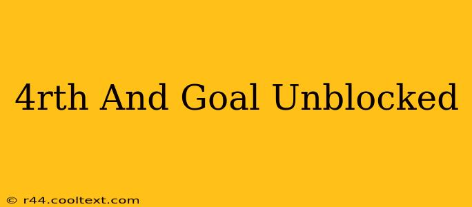 4rth And Goal Unblocked