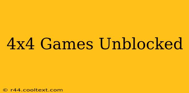 4x4 Games Unblocked