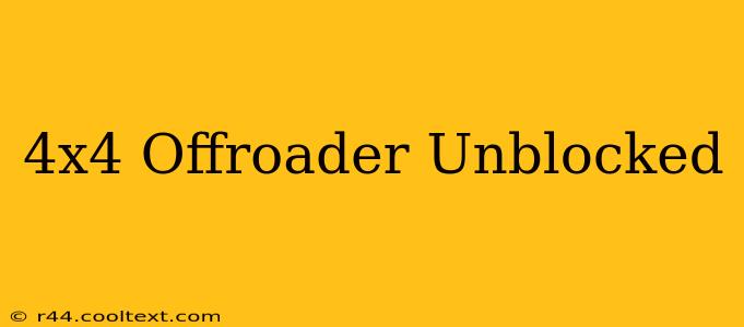 4x4 Offroader Unblocked