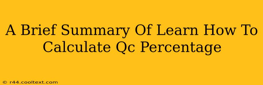 A Brief Summary Of Learn How To Calculate Qc Percentage