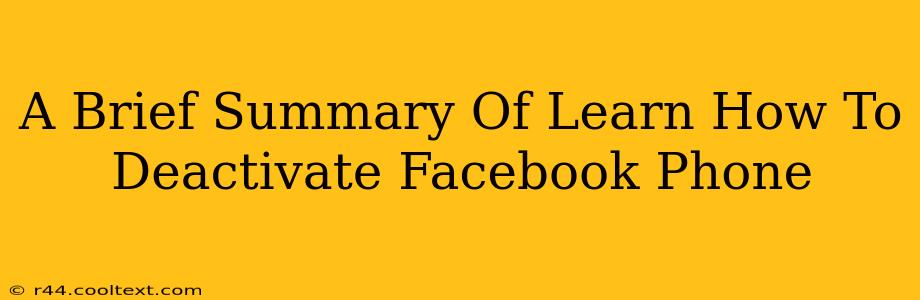 A Brief Summary Of Learn How To Deactivate Facebook Phone