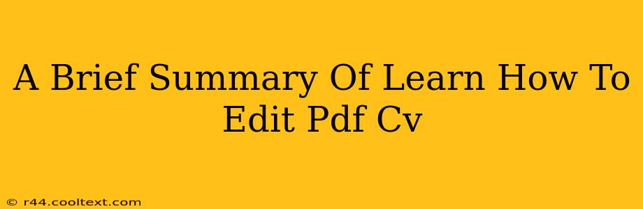 A Brief Summary Of Learn How To Edit Pdf Cv