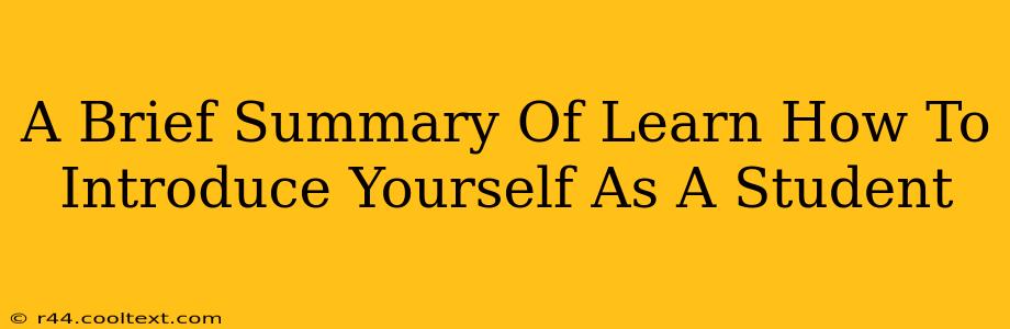 A Brief Summary Of Learn How To Introduce Yourself As A Student