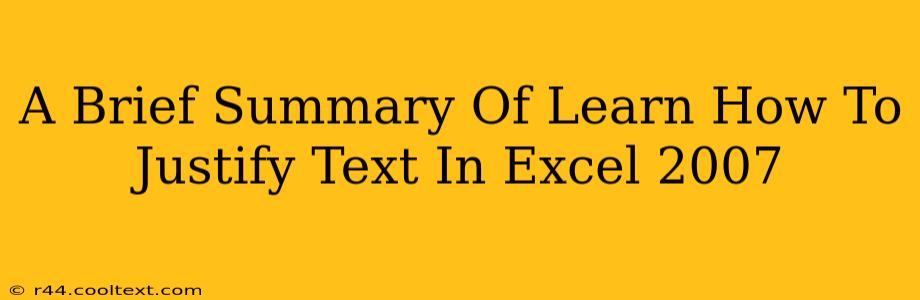 A Brief Summary Of Learn How To Justify Text In Excel 2007