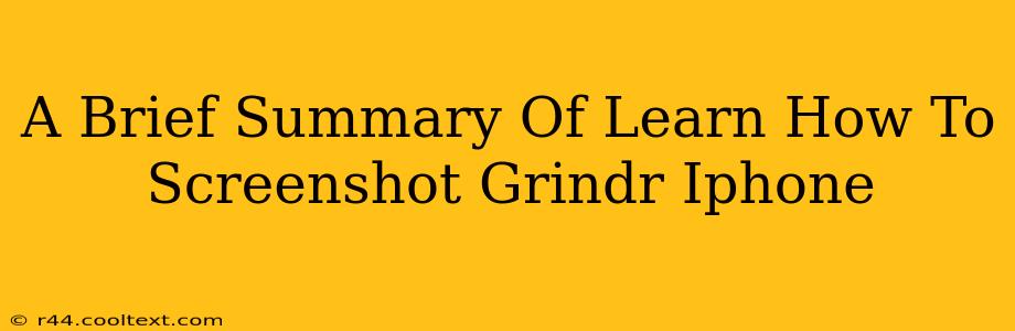 A Brief Summary Of Learn How To Screenshot Grindr Iphone