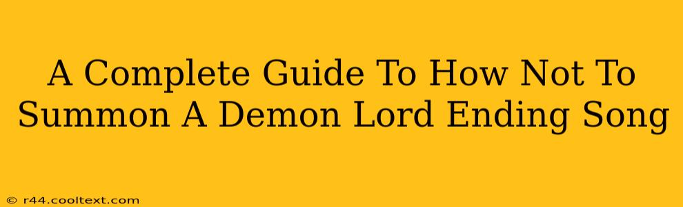 A Complete Guide To How Not To Summon A Demon Lord Ending Song