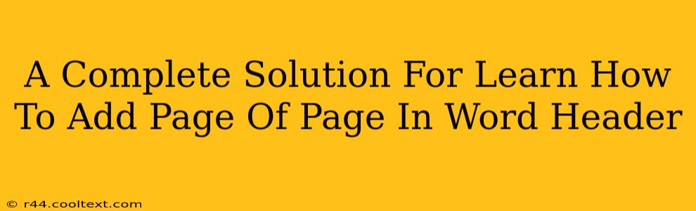 A Complete Solution For Learn How To Add Page Of Page In Word Header