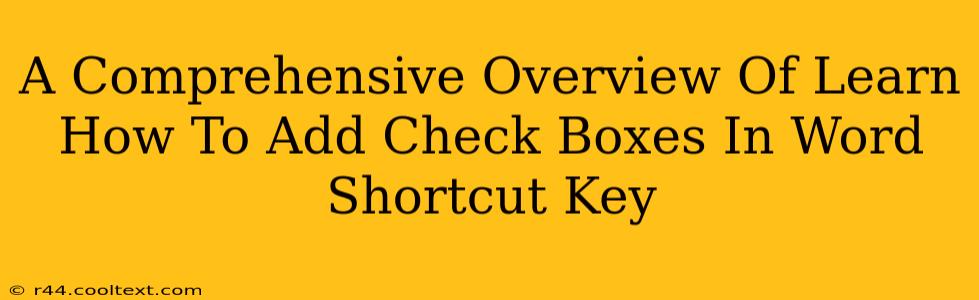 A Comprehensive Overview Of Learn How To Add Check Boxes In Word Shortcut Key