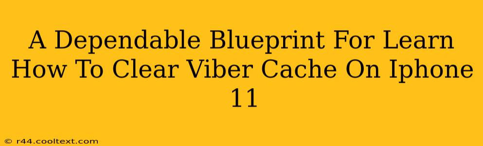 A Dependable Blueprint For Learn How To Clear Viber Cache On Iphone 11