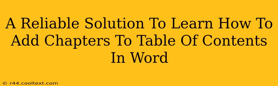 A Reliable Solution To Learn How To Add Chapters To Table Of Contents In Word