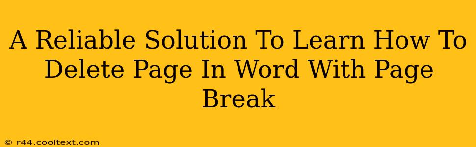 A Reliable Solution To Learn How To Delete Page In Word With Page Break