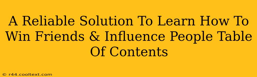 A Reliable Solution To Learn How To Win Friends & Influence People Table Of Contents