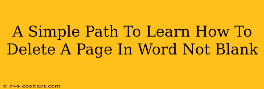 A Simple Path To Learn How To Delete A Page In Word Not Blank