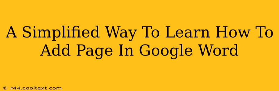 A Simplified Way To Learn How To Add Page In Google Word