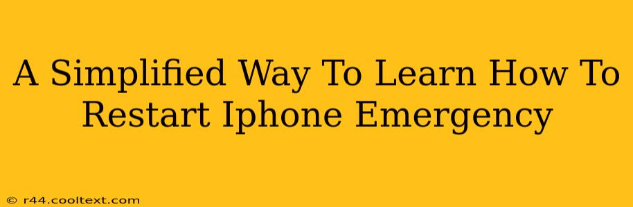 A Simplified Way To Learn How To Restart Iphone Emergency