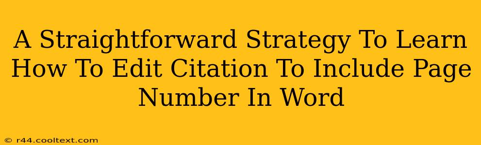 A Straightforward Strategy To Learn How To Edit Citation To Include Page Number In Word