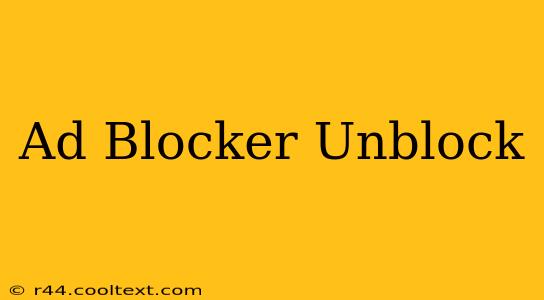 Ad Blocker Unblock