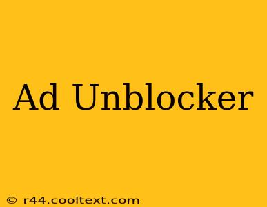 Ad Unblocker