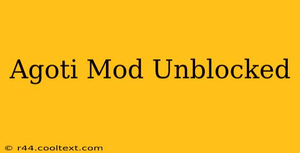 Agoti Mod Unblocked