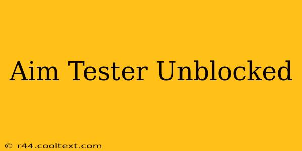 Aim Tester Unblocked