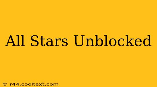 All Stars Unblocked