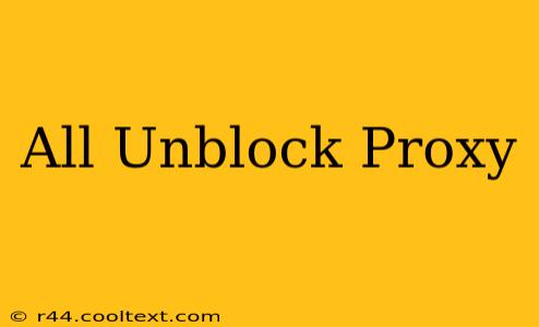 All Unblock Proxy