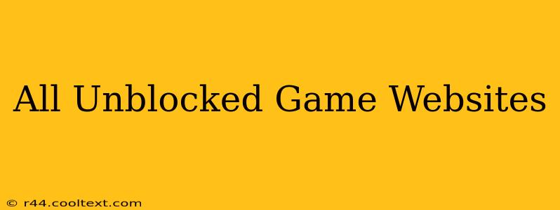 All Unblocked Game Websites