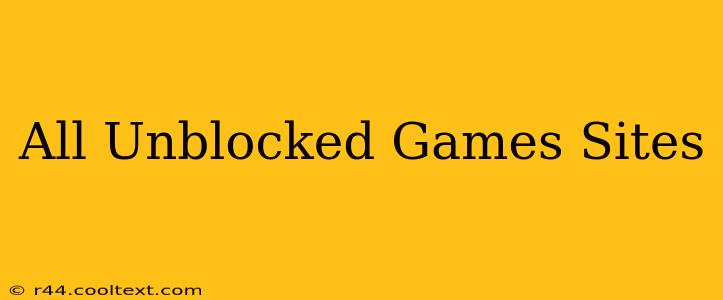 All Unblocked Games Sites