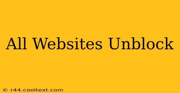 All Websites Unblock