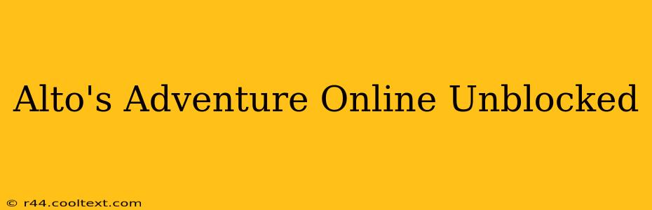 Alto's Adventure Online Unblocked