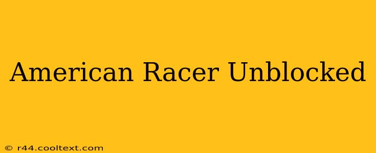 American Racer Unblocked