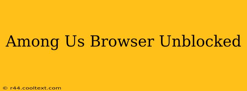 Among Us Browser Unblocked