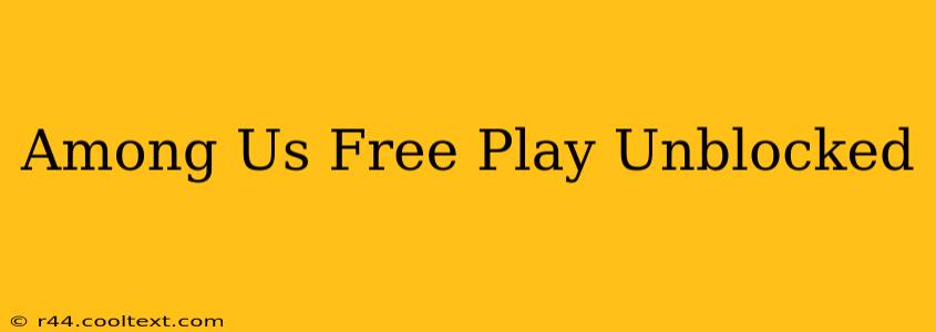 Among Us Free Play Unblocked