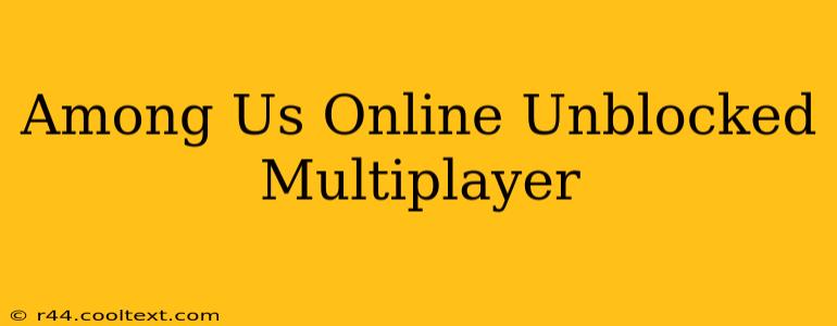 Among Us Online Unblocked Multiplayer