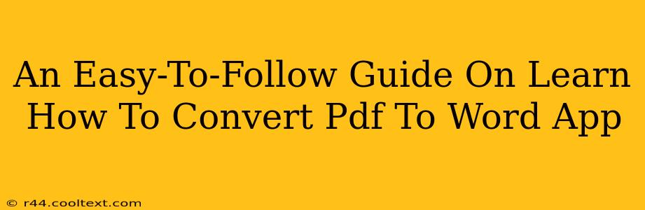 An Easy-To-Follow Guide On Learn How To Convert Pdf To Word App