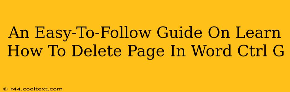 An Easy-To-Follow Guide On Learn How To Delete Page In Word Ctrl G