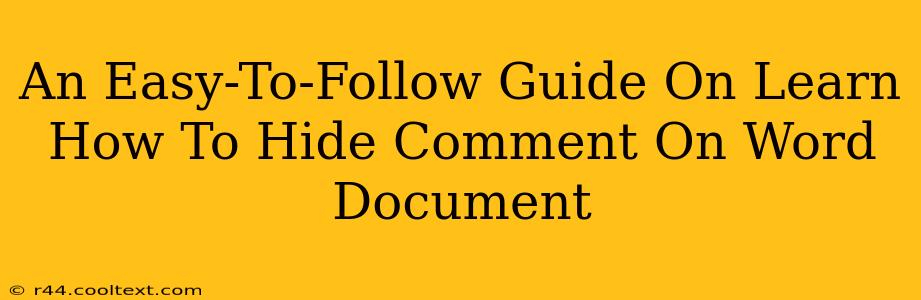 An Easy-To-Follow Guide On Learn How To Hide Comment On Word Document